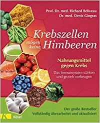 Buchcover: Krebszellen mögen keine Himbeeren von Richard Béliveau, Denis Gingras