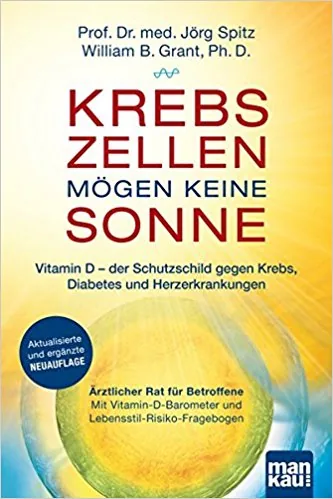 Buchcover: Krebszellen mögen keine Sonne von Jörg Spitz, William B. Grant