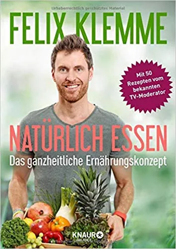 Buchcover: Natürlich essen von Felix Klemme